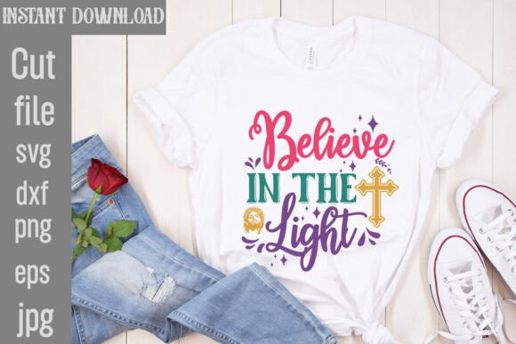 Believe in the Light SVG Cut File