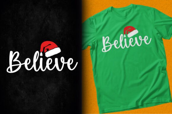Believe Merry Christmas T-shirt Designs