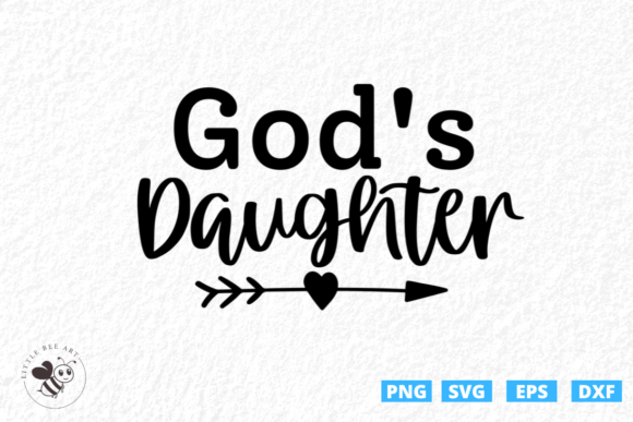 God s Daughter SVG for T-Shirt Designs