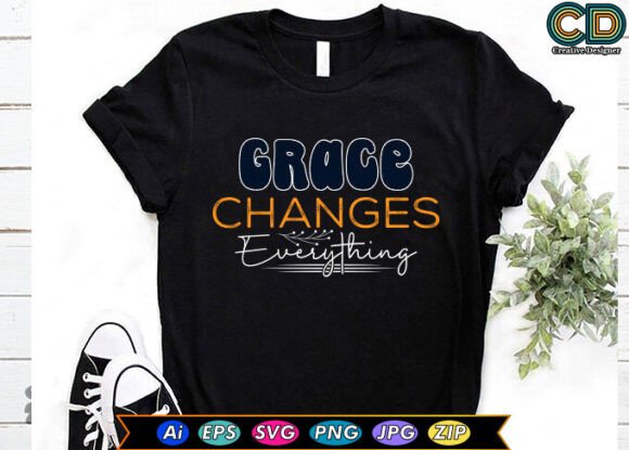 Grace Changes Everything Freebies