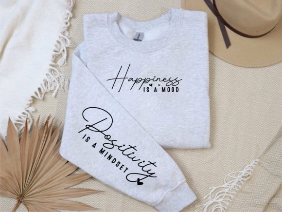 Happiness is a Mood, Positivity is a Mind T-Shirt Designs