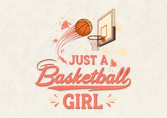 Just a Basketball Girl T-Shirt Design