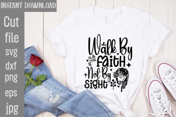 Walk by Faith Not by Sight SVG Cut File & Freebies