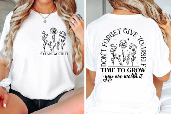 You Are Worth It, Self Care SVG, T-Shirt Designs